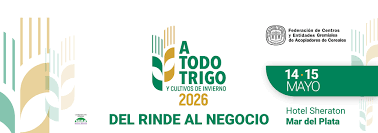 Mar del Plata será sede de A TODO TRIGO 2026, el gran encuentro de la cadena cerealera argentina