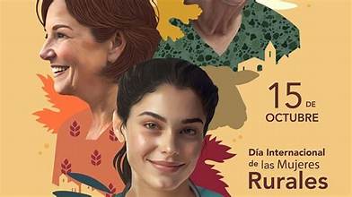 Día Internacional de las Mujeres Rurales: el trabajo silencioso que sostiene al campo.